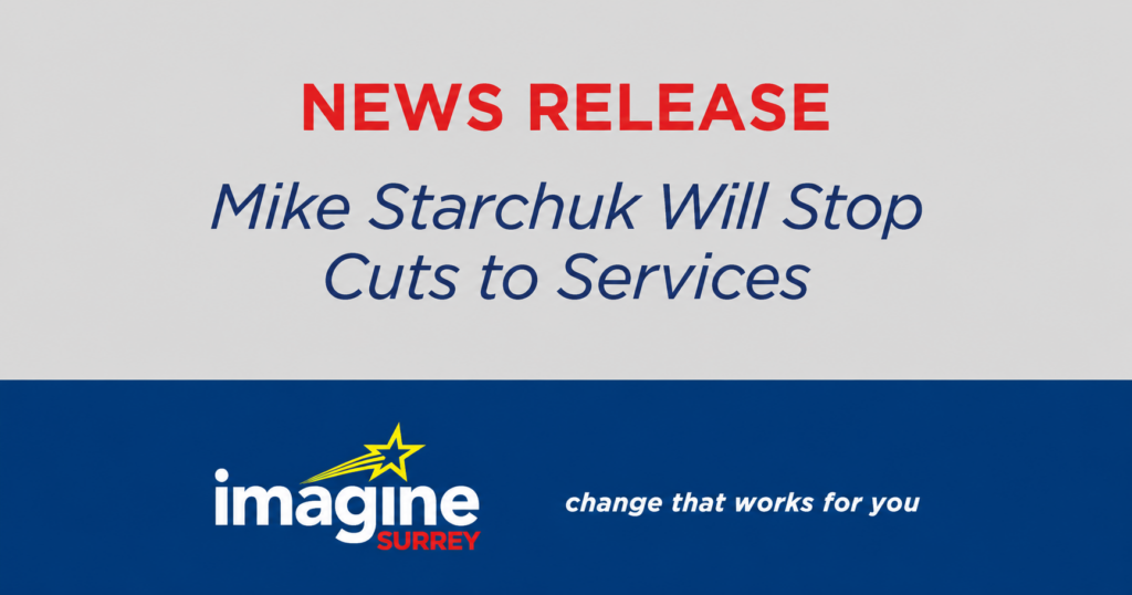 News release: Mike Starchuk Will Stop Cuts to Services